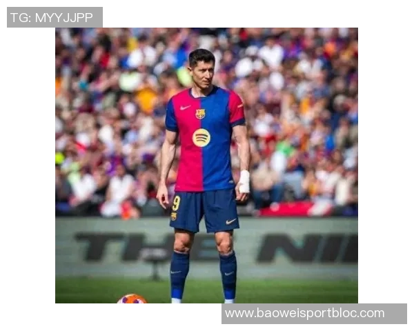 莱万伤情严重预计缺阵三到六周将无缘国家德比大战